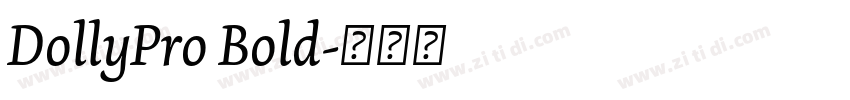 DollyPro Bold字体转换